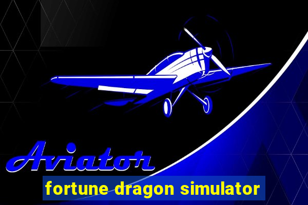 fortune dragon simulator